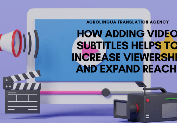 Reach more viewers with video content? Provide multilingual subtitles - AgroLingua